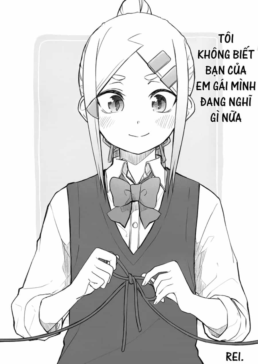 Tôi Chẳng Hiểu Cô Bạn Của Em Gái Tôi Đang Nghĩ Gì! - Chương 6 - ảnh 4