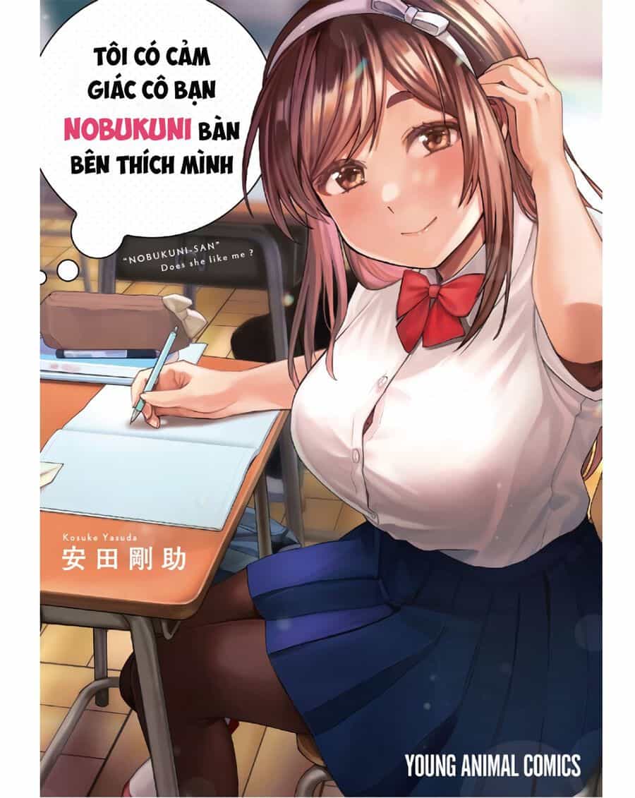 Tôi Có Cảm Giác Cô Bạn Nobukuni Bàn Bên Thích Mình - Chương 1 - ảnh 2