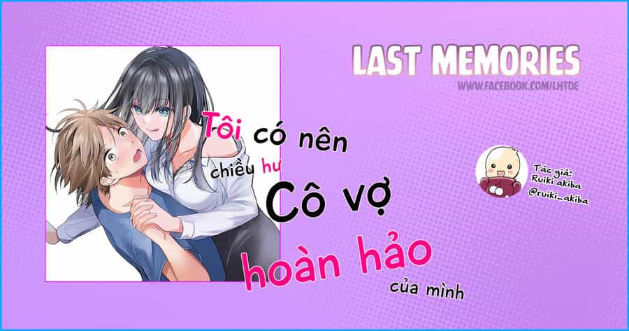 Tôi Có Nên Chiều Hư Cô Vợ Hoàn Hảo Của Mình? - Chương 23 - ảnh 2