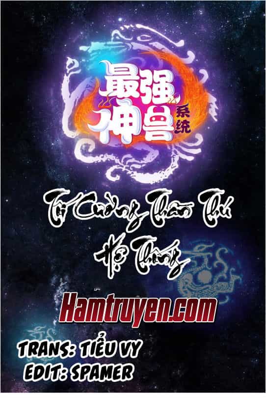 Tối Cường Thần Thú Hệ Thống - Chương 87 - ảnh 1