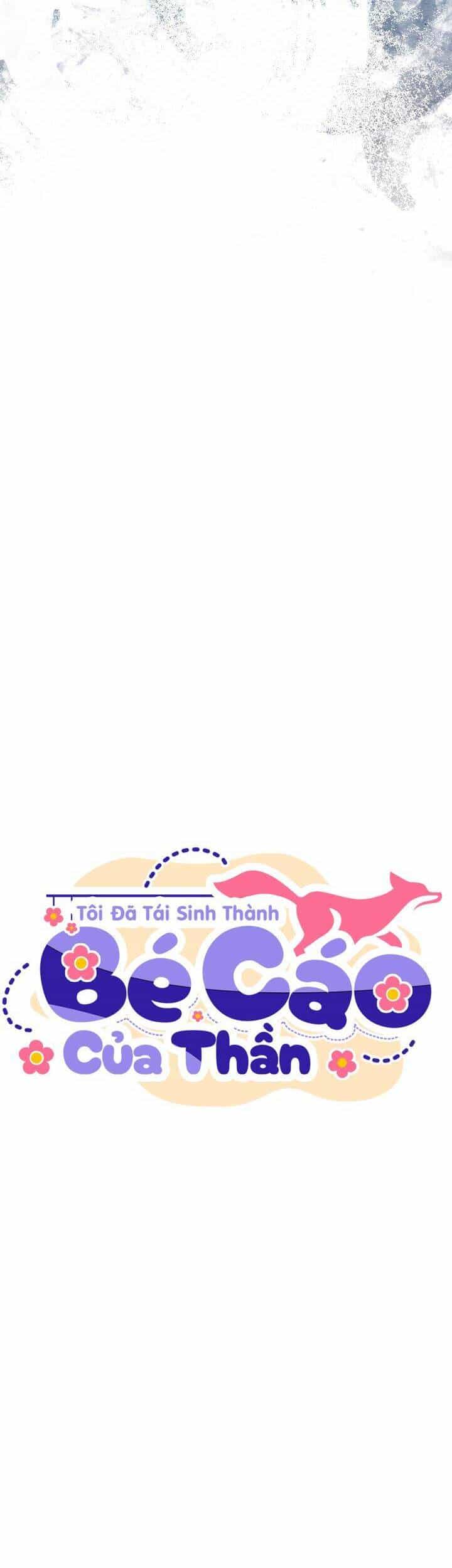 Tôi Đã Tái Sinh Thành Bé Cáo Của Thần - Chương 12 - ảnh 10