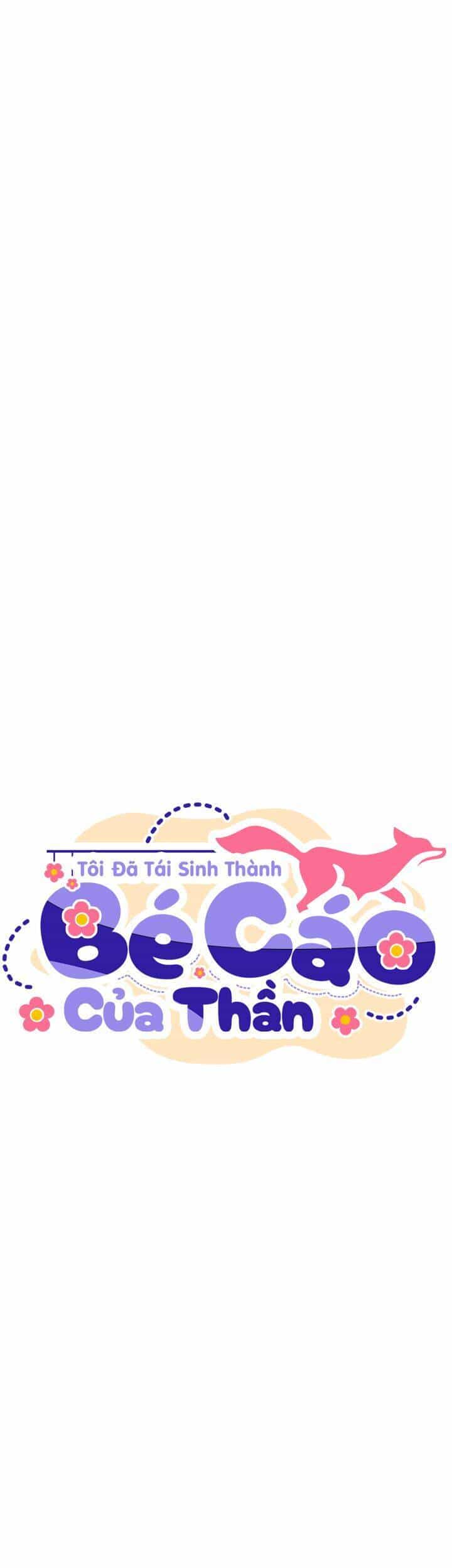 Tôi Đã Tái Sinh Thành Bé Cáo Của Thần - Chương 17 - ảnh 5