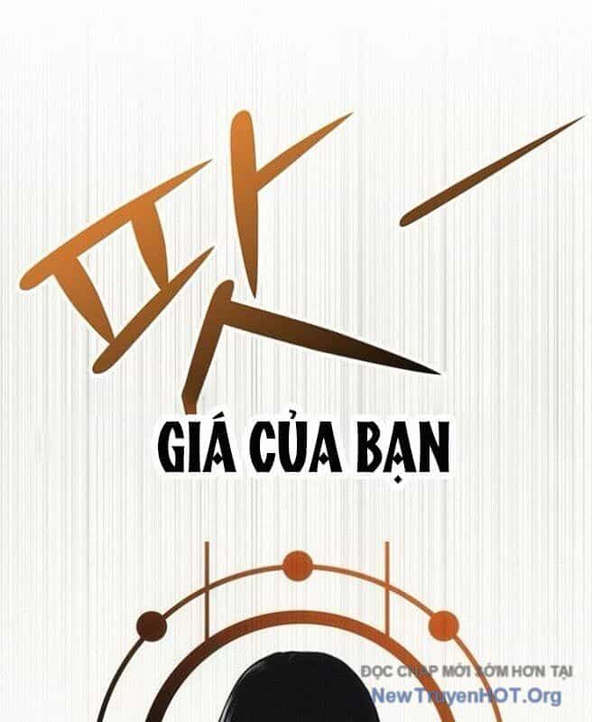 Tôi Sẽ Cho Bạn Biết Bạn Đáng Giá Bao Nhiêu - Chương 8 - ảnh 225