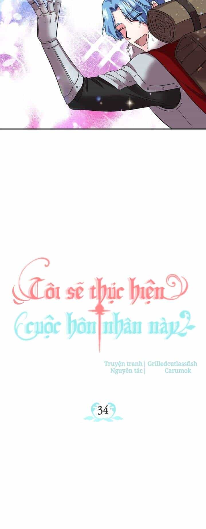 Tôi Sẽ Thực Hiện Cuộc Hôn Nhân Này - Chương 34 - ảnh 4