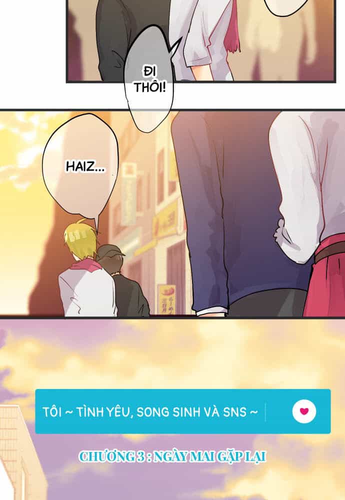 Tôi ~ Tình Yêu, Song Sinh Và Sns ~ - Chương 3 - ảnh 3