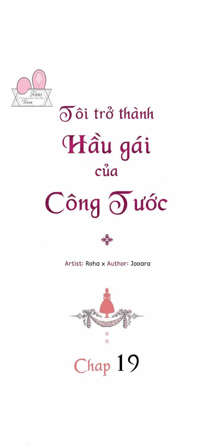 Tôi Trở Thành Hầu Gái Của Một Công Tước - Chương 19 - ảnh 2