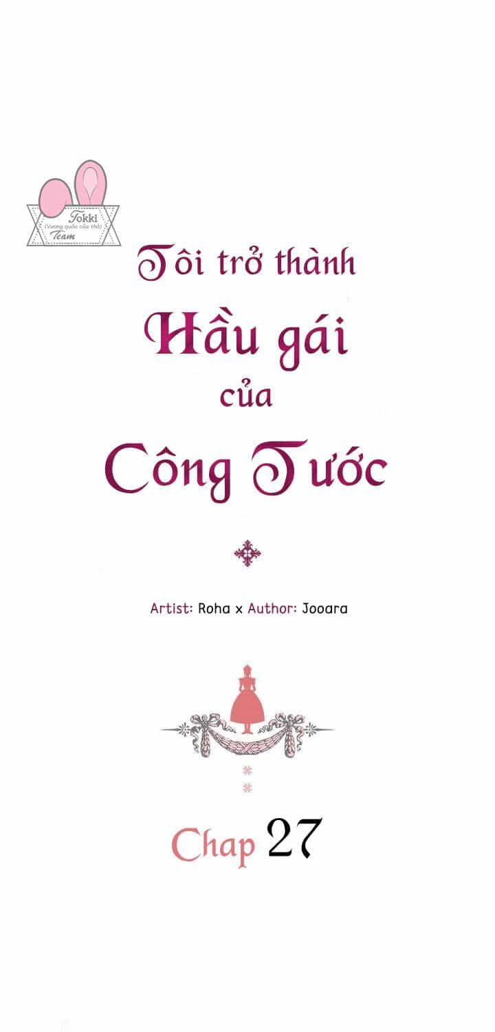 Tôi Trở Thành Hầu Gái Của Một Công Tước - Chương 27 - ảnh 2