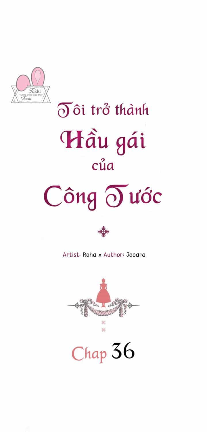 Tôi Trở Thành Hầu Gái Của Một Công Tước - Chương 36 - ảnh 2