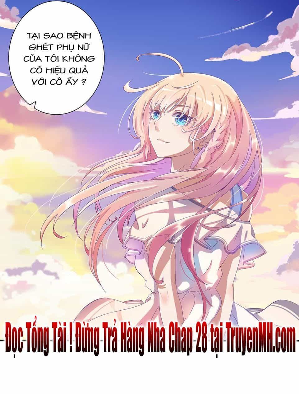 Tổng Tài! Đừng Trả Hàng Nha! - Chương 27 - ảnh 14