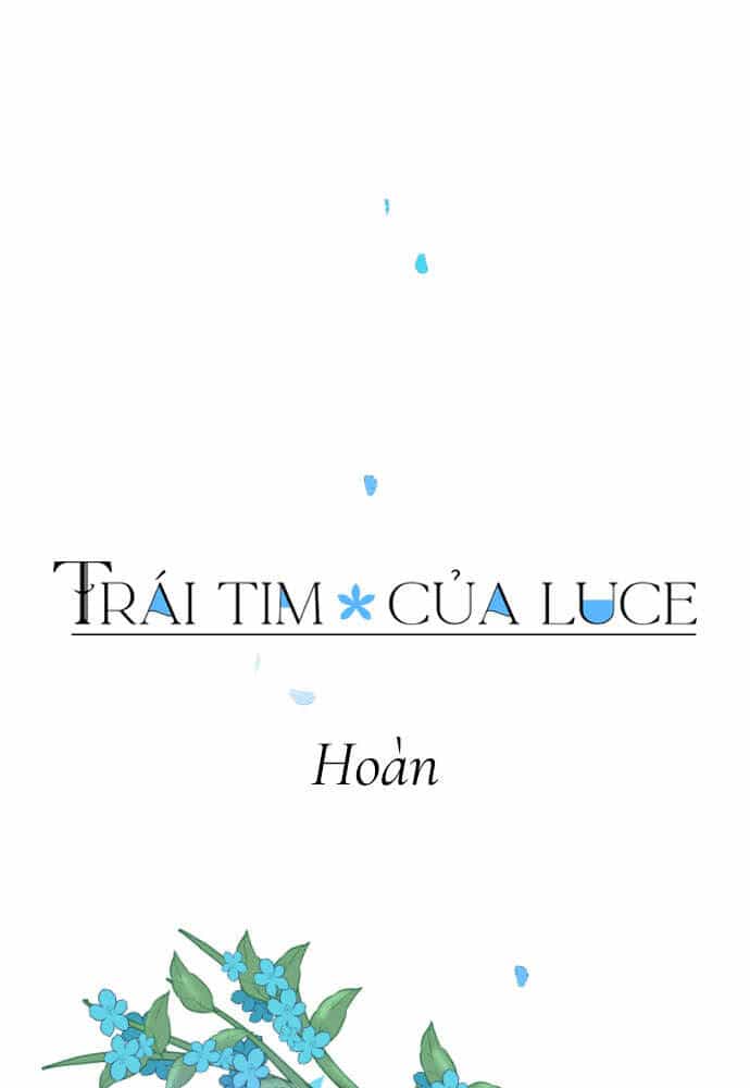 Trái Tim Của Luce - Chương 37 - ảnh 73