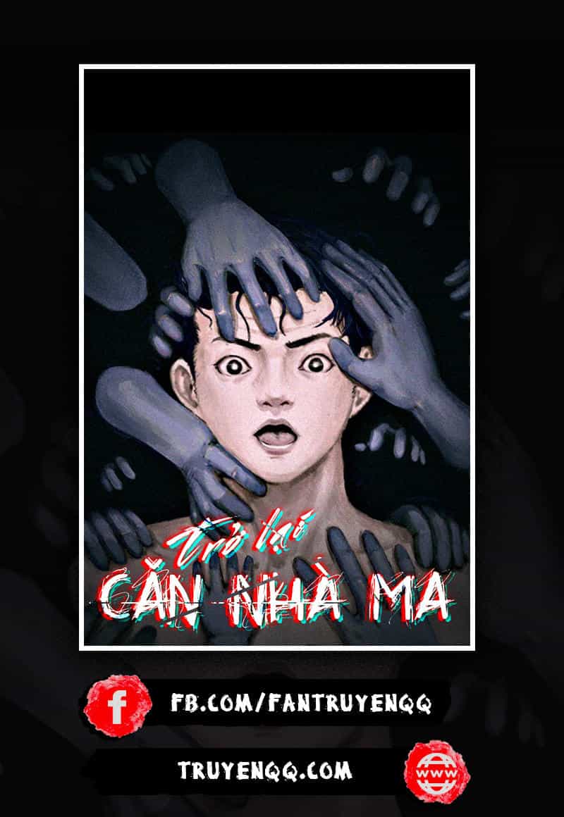 Trở Lại Căn Nhà Ma - Chương 2 - ảnh 47