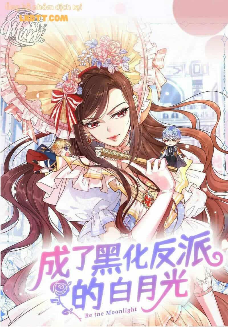 Trở Thành Bạch Nguyệt Quang Của Phản Diện Hắc Hóa - Chuong 8 - ảnh 1