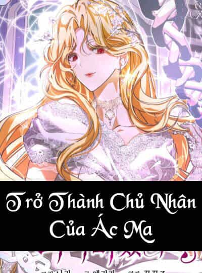 Trở Thành Chủ Nhân Của Ác Ma - Chương 23 - ảnh 1