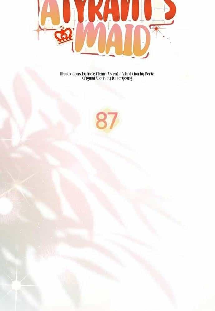 Trở Thành Hầu Nữ Của Bạo Chúa - Chương 87 - ảnh 54