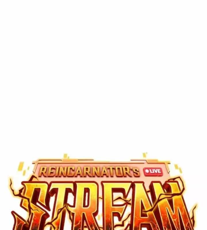Trọng Sinh Giả Streaming - Chương 54 - ảnh 20