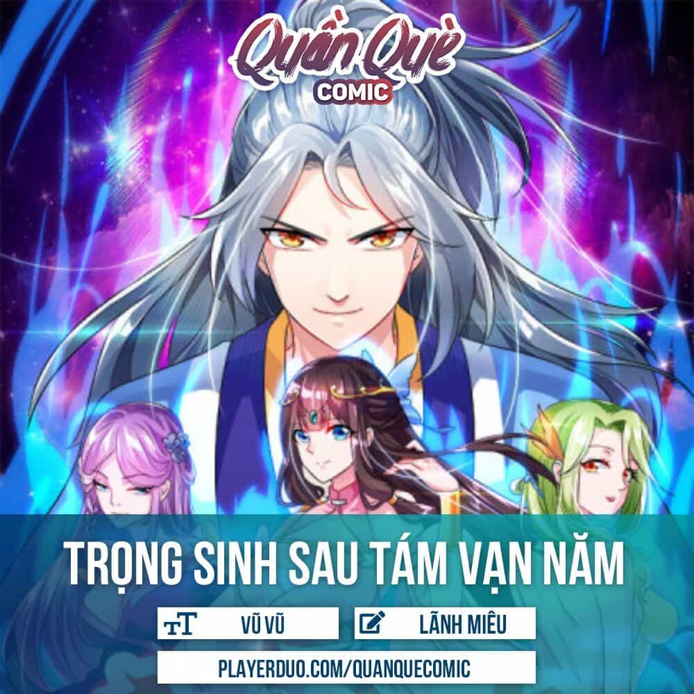 Trọng Sinh Sau Tám Vạn Năm - Chương 47 - ảnh 2