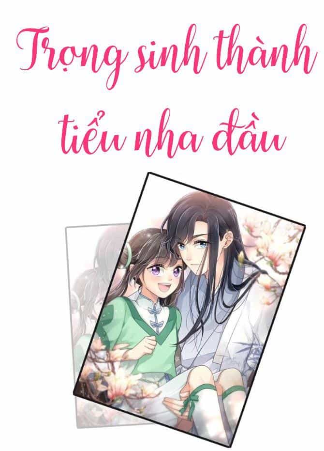 Trọng Sinh Thành Tiểu Nha Đầu - Chương 9 - ảnh 2