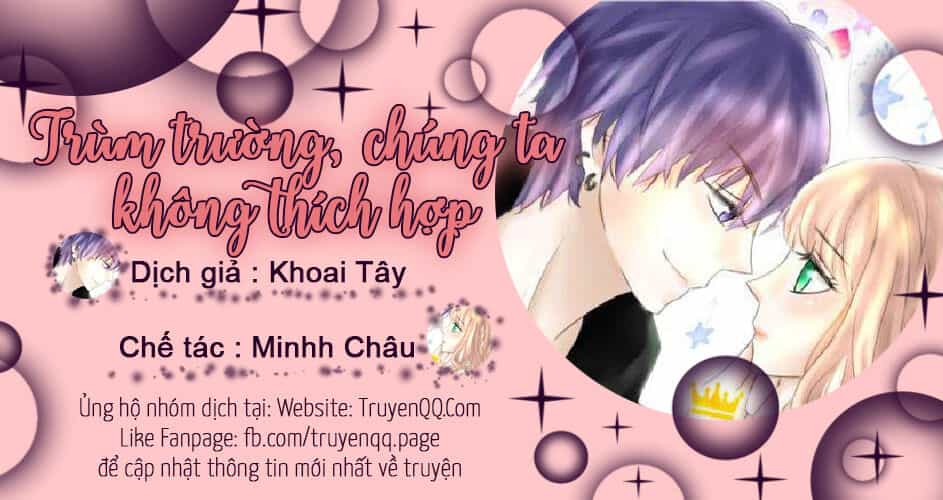 Trùm Trường, Chúng Ta Không Thích Hợp - Chương 10 - ảnh 1