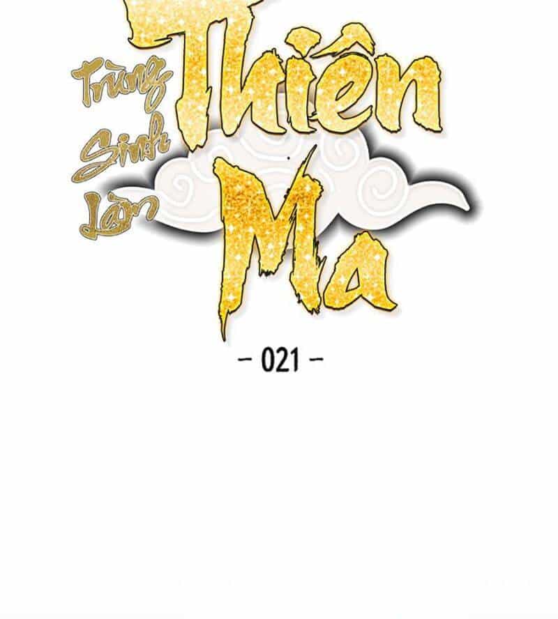 Trùng Sinh Thành Thiên Ma - Chương 21 - ảnh 2