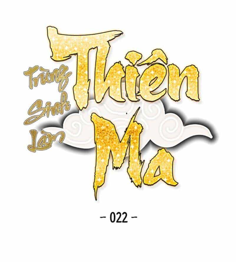 Trùng Sinh Thành Thiên Ma - Chương 22 - ảnh 2