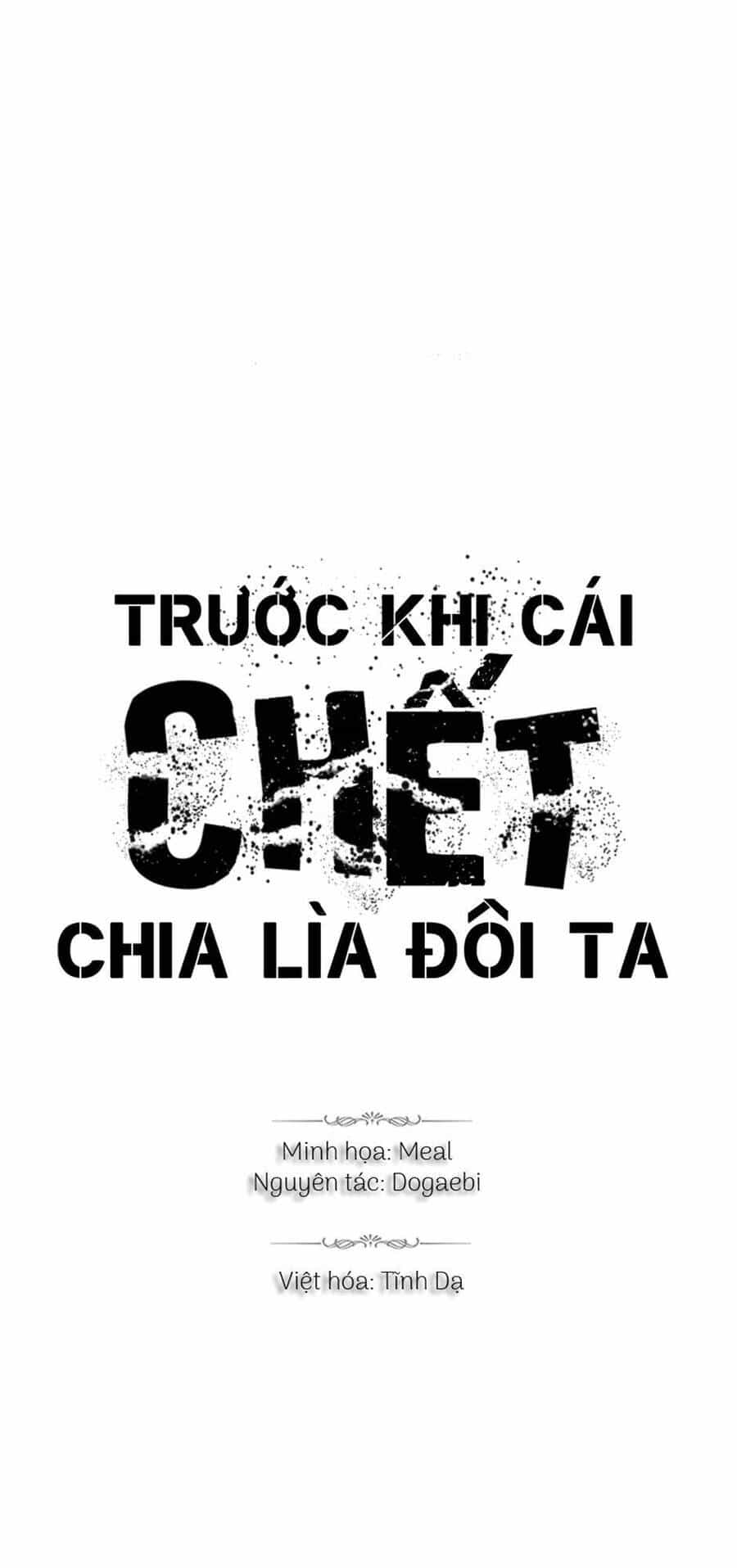 Trước Khi Cái Chết Chia Lìa Đôi Ta - Chương 32 - ảnh 1