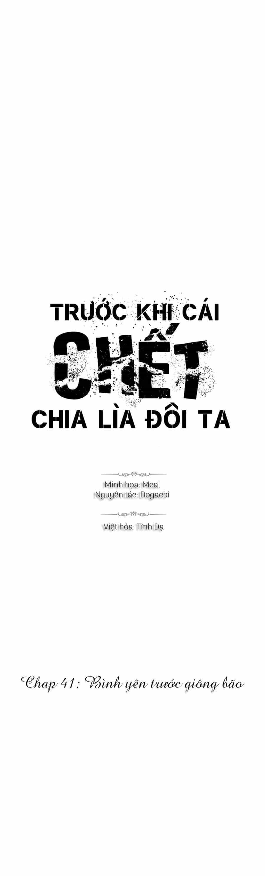 Trước Khi Cái Chết Chia Lìa Đôi Ta - Chương 41 - ảnh 1