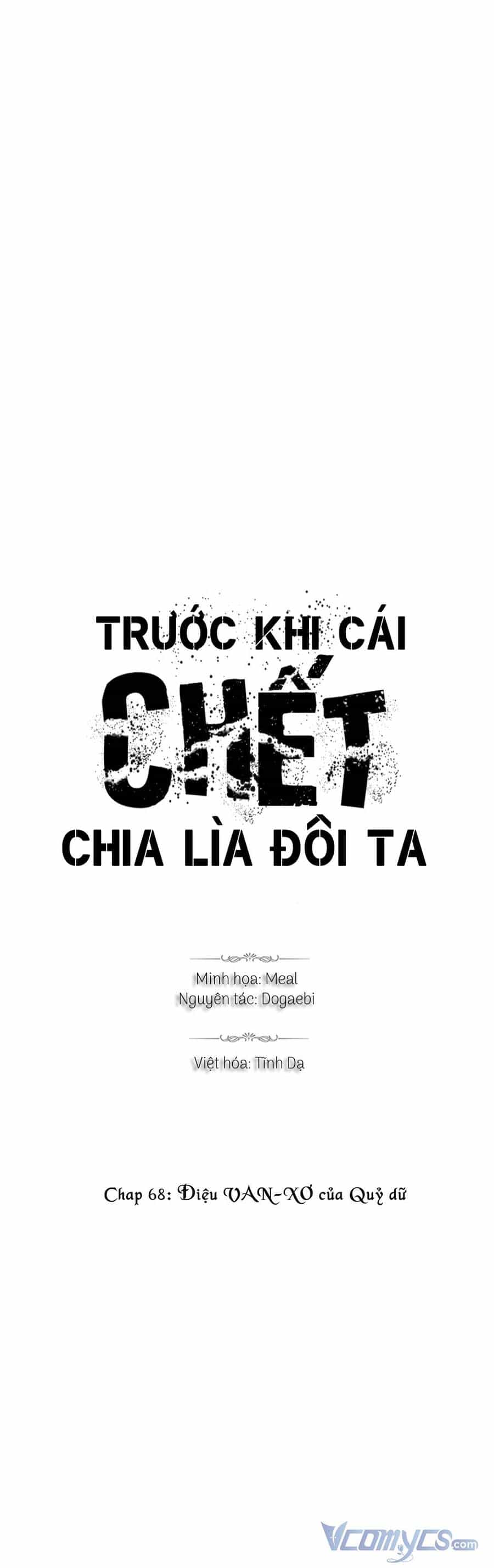 Trước Khi Cái Chết Chia Lìa Đôi Ta - Chương 68 - ảnh 2