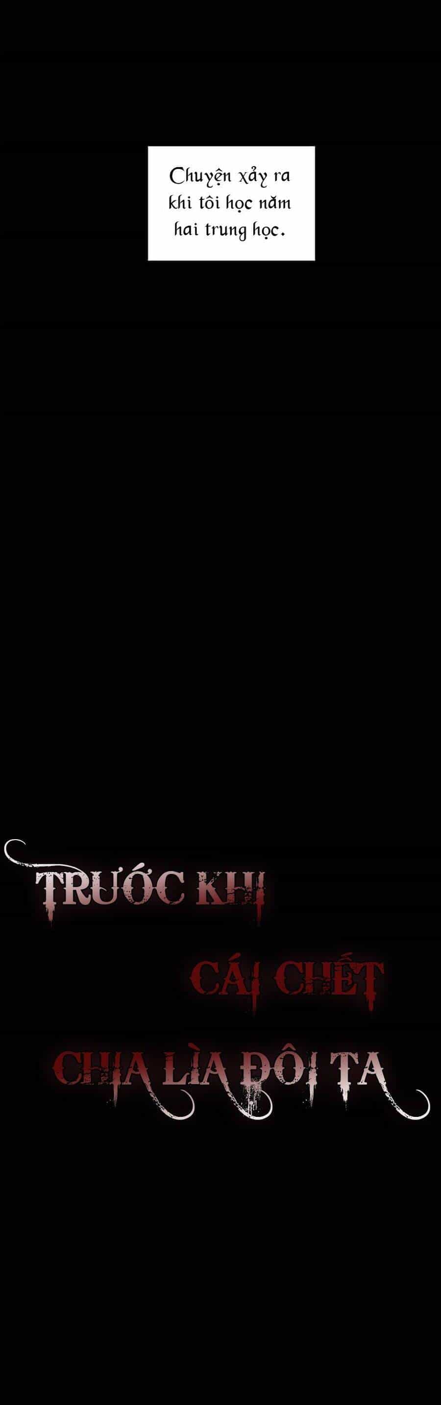 Trước Khi Cái Chết Chia Lìa Đôi Ta - Chương 9 - ảnh 3