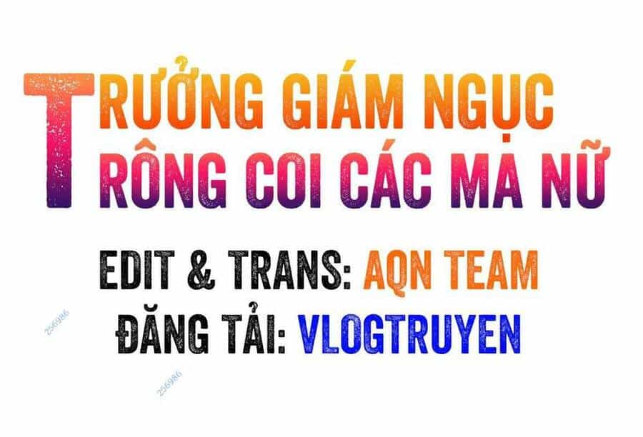 Trưởng Giám Ngục Trông Coi Các Ma Nữ - Chương 21 - ảnh 1