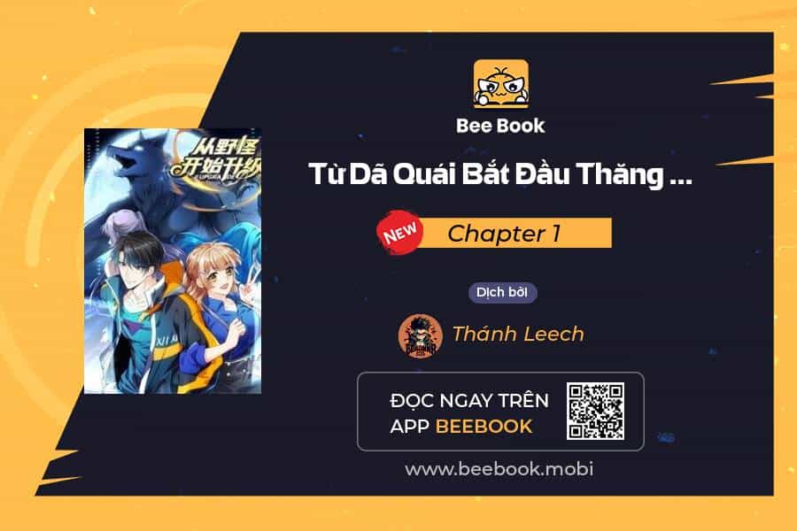 Từ Dã Quái Bắt Đầu Thăng Cấp - Chương 1 - ảnh 2