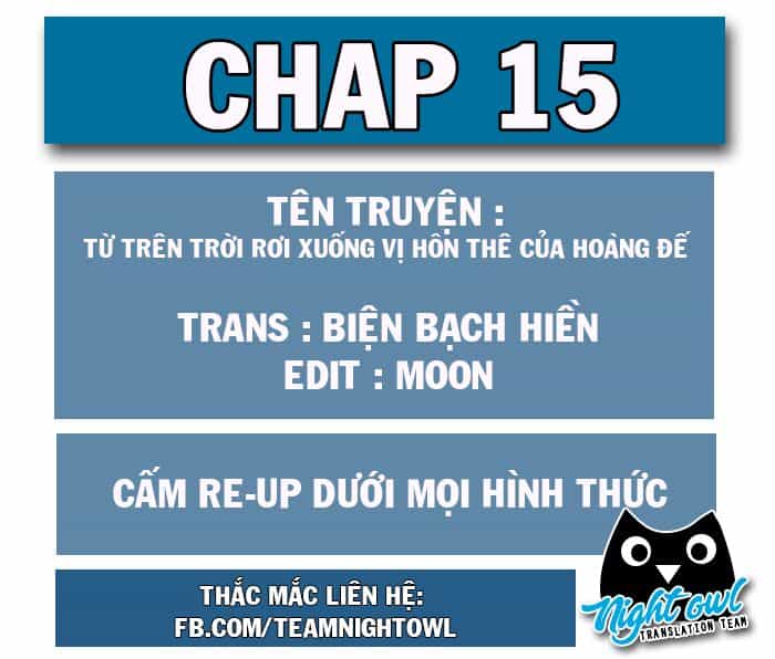 Từ Trên Trời Rơi Xuống Vị Hôn Thê Của Hoàng Đế - Chương 15 - ảnh 1