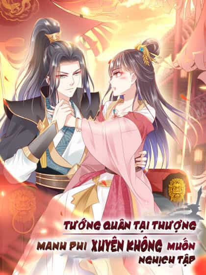 Tướng Quân Tại Thượng: Manh Phi Xuyên Không Muốn Nghịch Tập - Chương 11 - ảnh 1