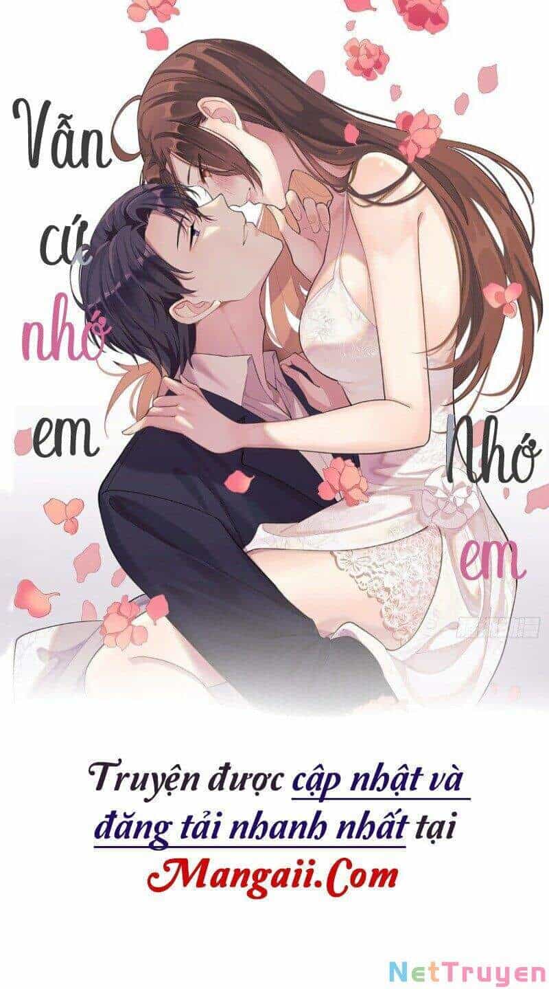 Vẫn Cứ Nhớ Em, Nhớ Em - Chương 62 - ảnh 1