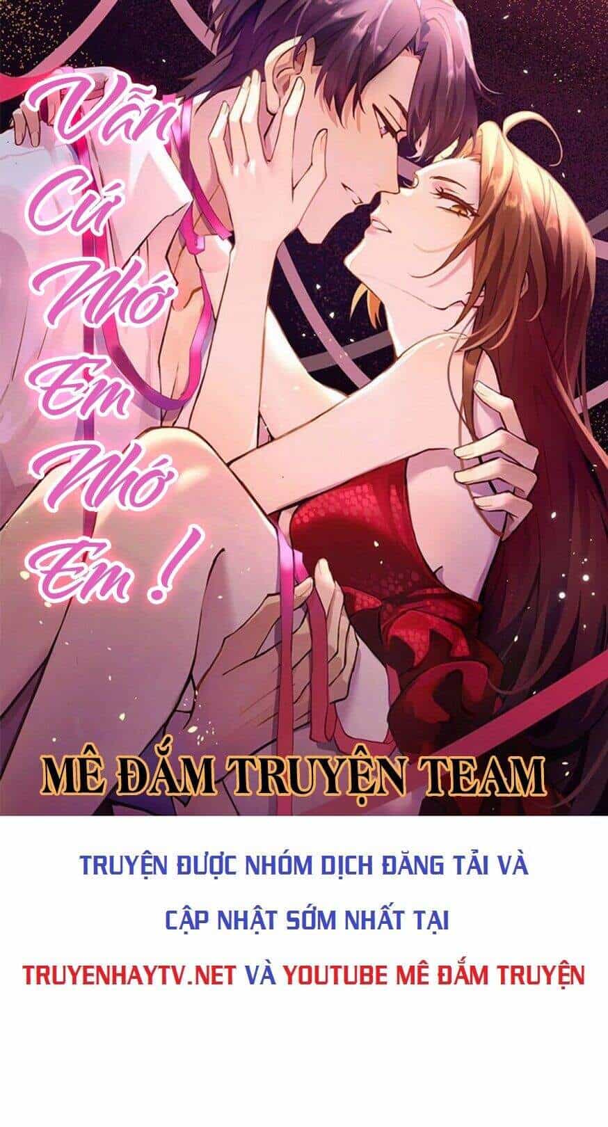 Vẫn Cứ Nhớ Em, Nhớ Em - Chương 98 - ảnh 1
