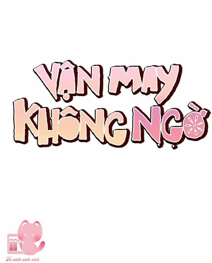 Vận May Không Ngờ - Chương 11 - ảnh 15