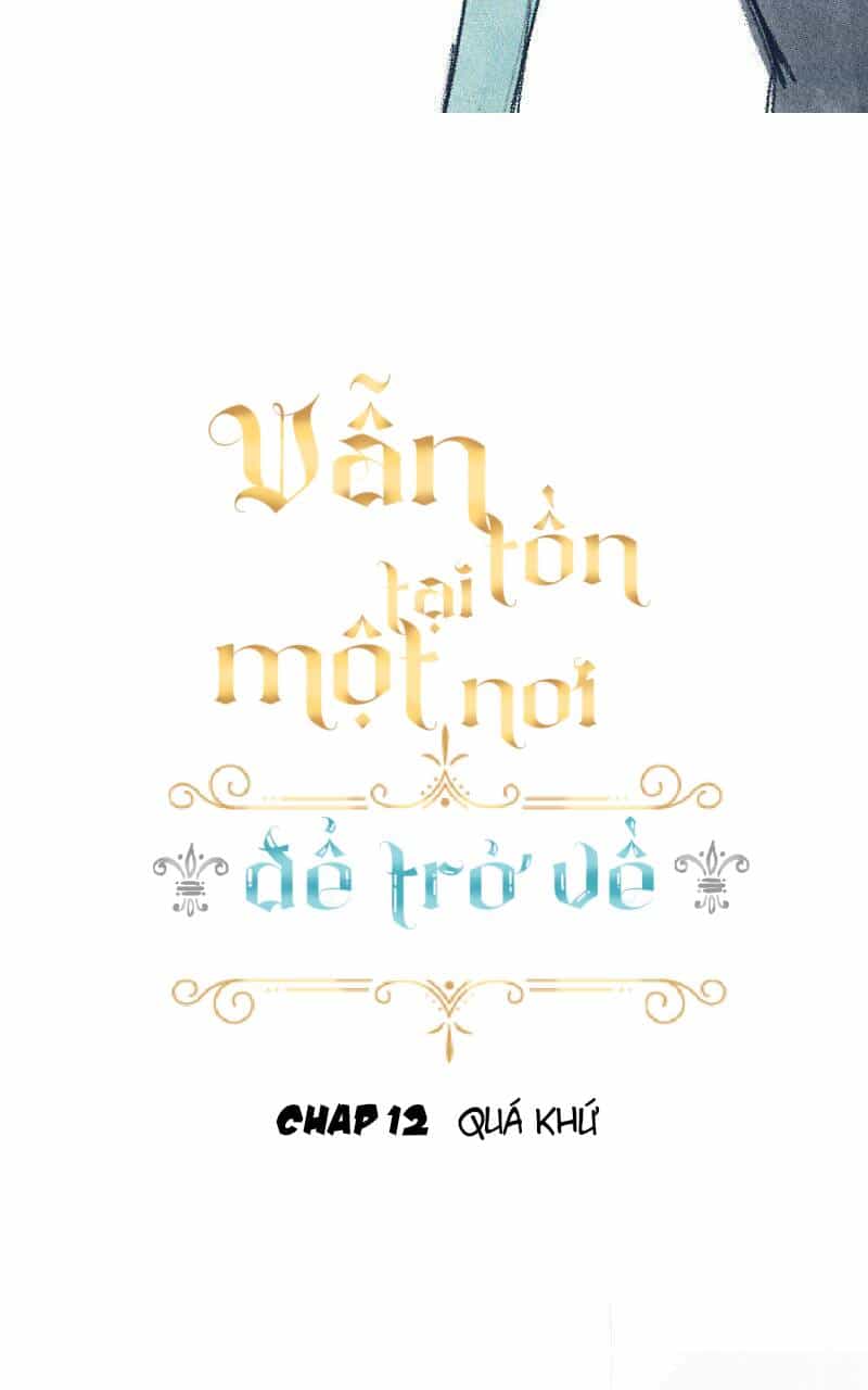 Vẫn Tồn Tại Một Nơi Để Trở Về - Chương 12 - ảnh 3
