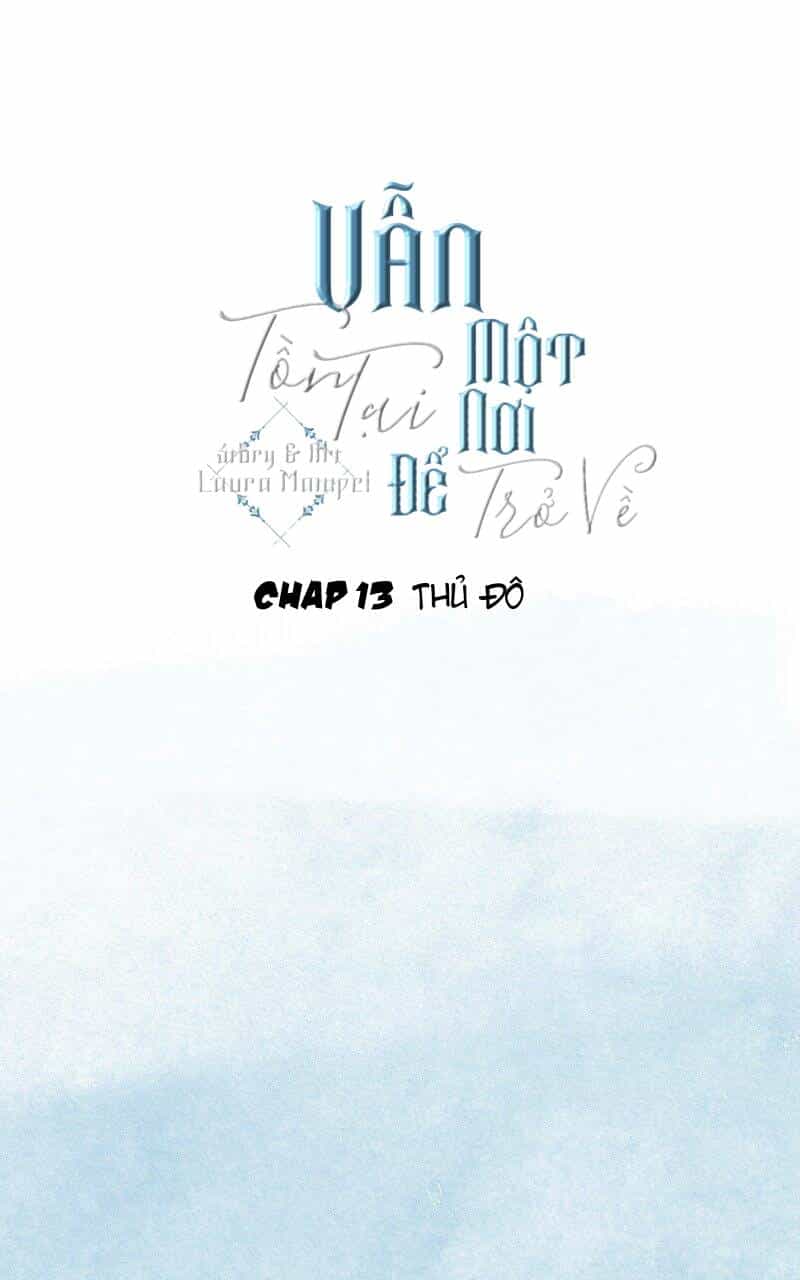 Vẫn Tồn Tại Một Nơi Để Trở Về - Chương 13 - ảnh 1