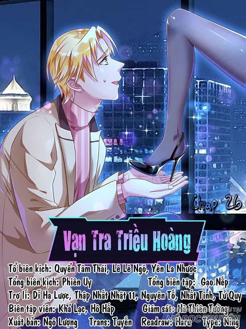 Vạn Tra Triêu Hoàng - Chương 28 - ảnh 1