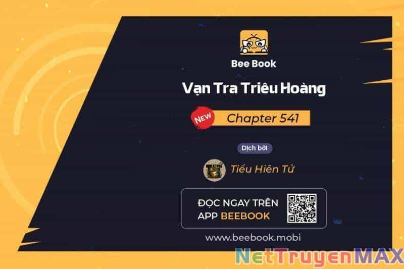Vạn Tra Triêu Hoàng - Chương 541 - ảnh 1