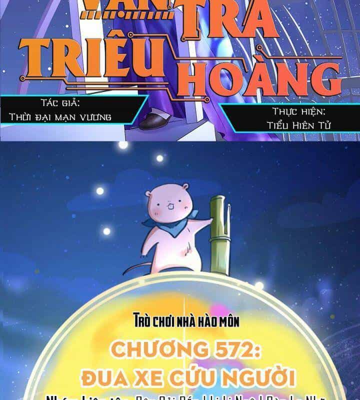 Vạn Tra Triêu Hoàng - Chương 572 - ảnh 3