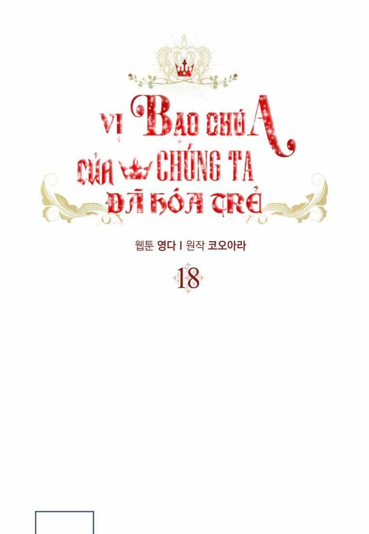 Vị Bạo Chúa Của Tôi Sao Lại Hóa Trẻ Rồi - Chương 18 - ảnh 23
