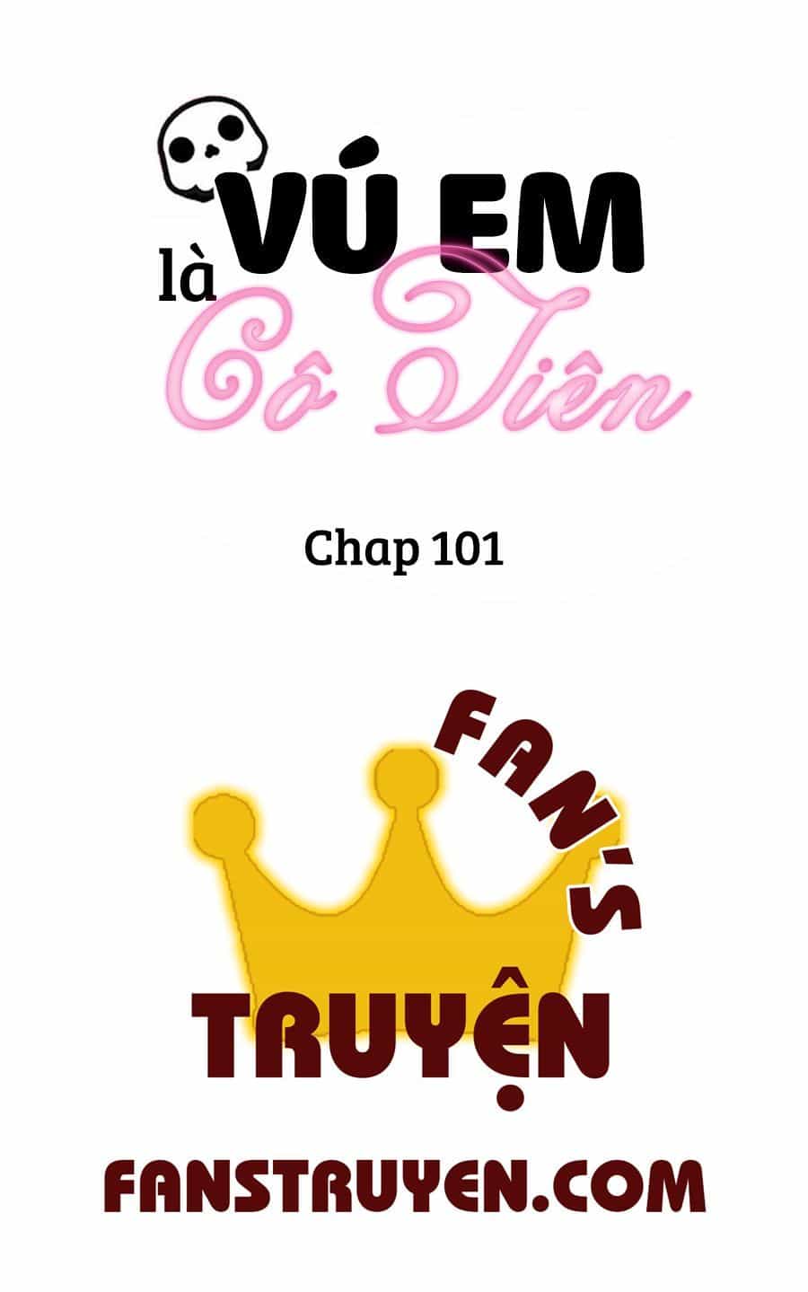 Vú Em Là Cổ Tiên - Chương 101 - ảnh 1