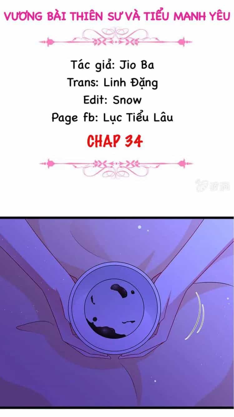 Vương Bài Thiên Sư Và Tiểu Manh Yêu - Chương 34 - ảnh 2