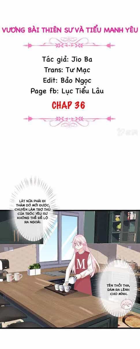 Vương Bài Thiên Sư Và Tiểu Manh Yêu - Chương 36 - ảnh 2