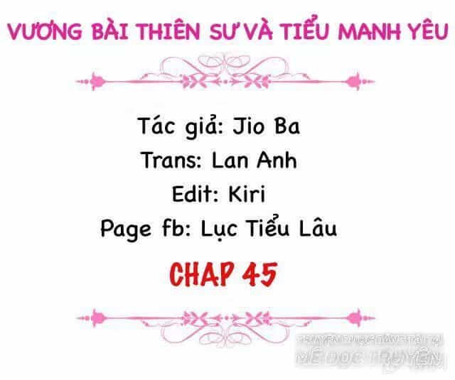 Vương Bài Thiên Sư Và Tiểu Manh Yêu - Chương 45 - ảnh 1