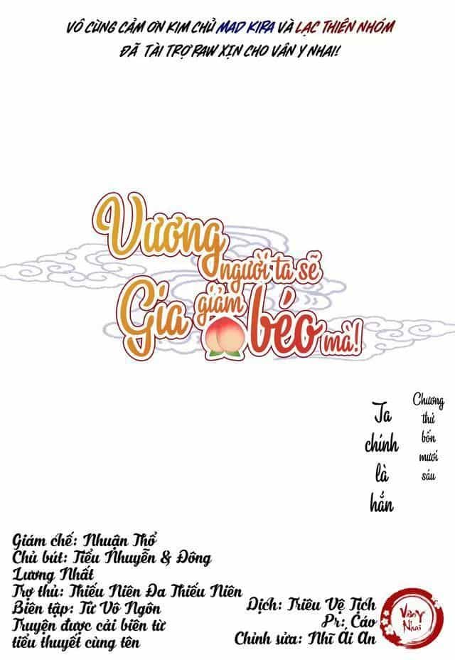 Vương Gia Người Ta Sẽ Giảm Béo Mà!!! - Chương 46 - ảnh 1