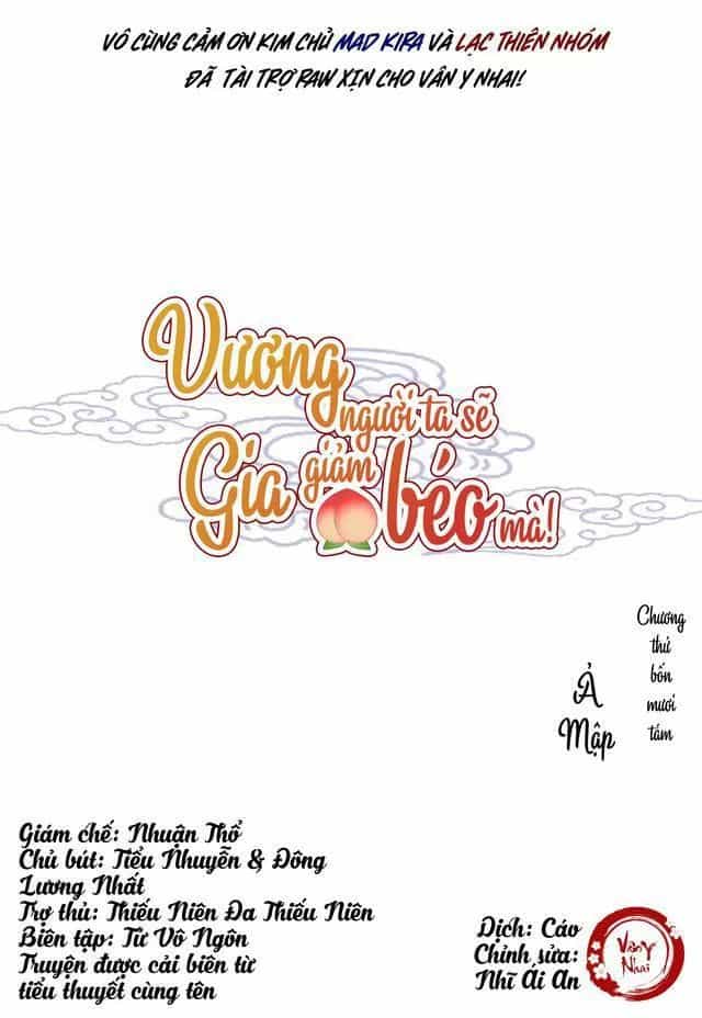 Vương Gia Người Ta Sẽ Giảm Béo Mà!!! - Chương 48 - ảnh 1