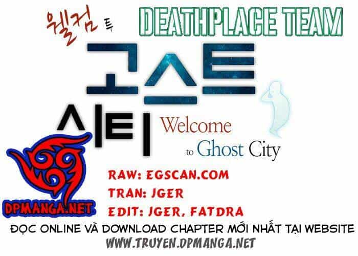 Welcome To Ghost City - Chương 4 - ảnh 37
