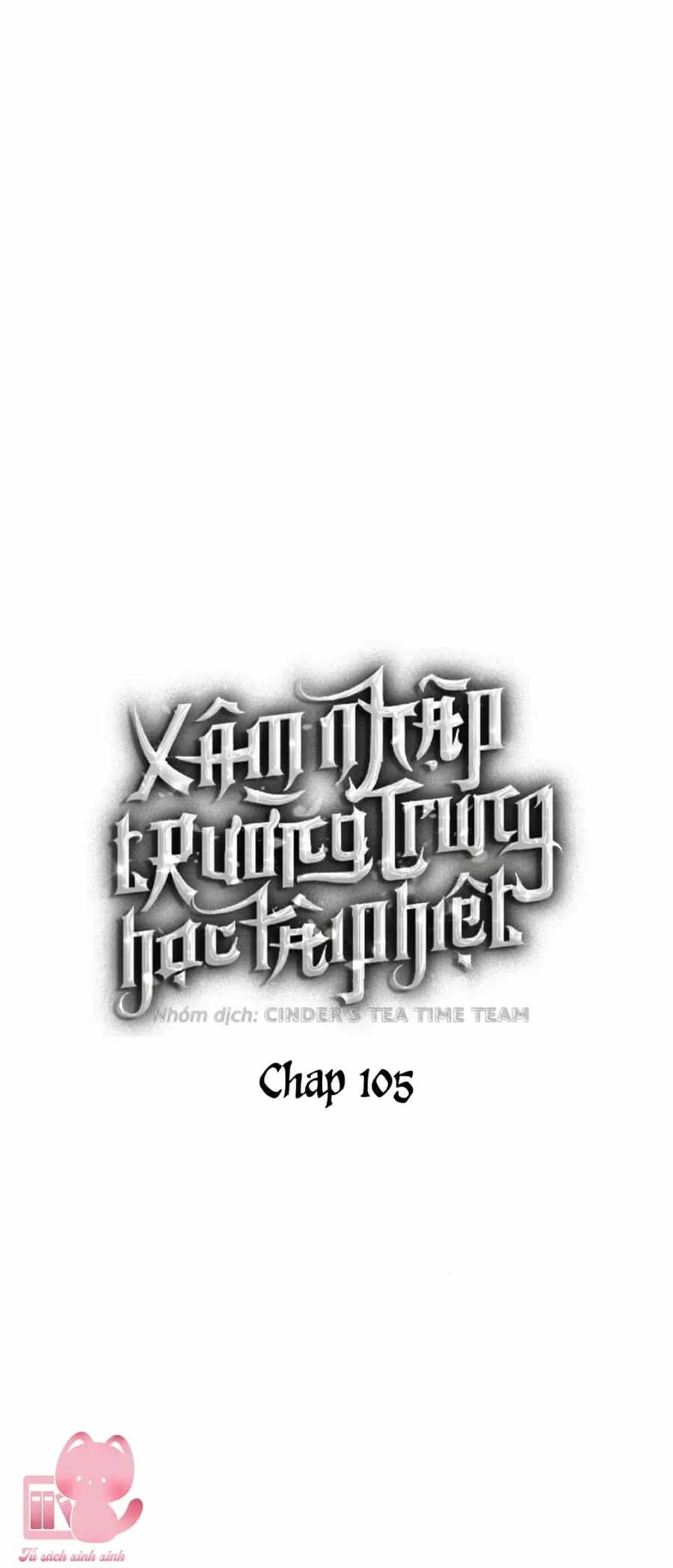Xâm Nhập Vào Trường Trung Học Tài Phiệt! - Chương 105 - ảnh 12