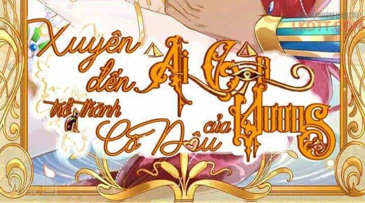 Xuyên Đến Ai Cập : Trở Thành Cô Dâu Của Vương - Chương 13 - ảnh 2
